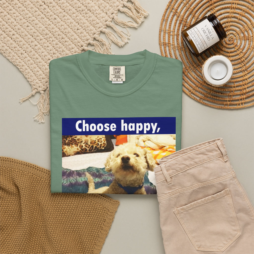 Choose Happy Puppy T-Shirt — "Choose happy, be happy." Motivational Dog Tee