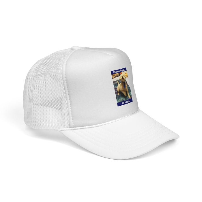 Trucker Hat - "Choose Happy, Be Happy" Dog Graphic