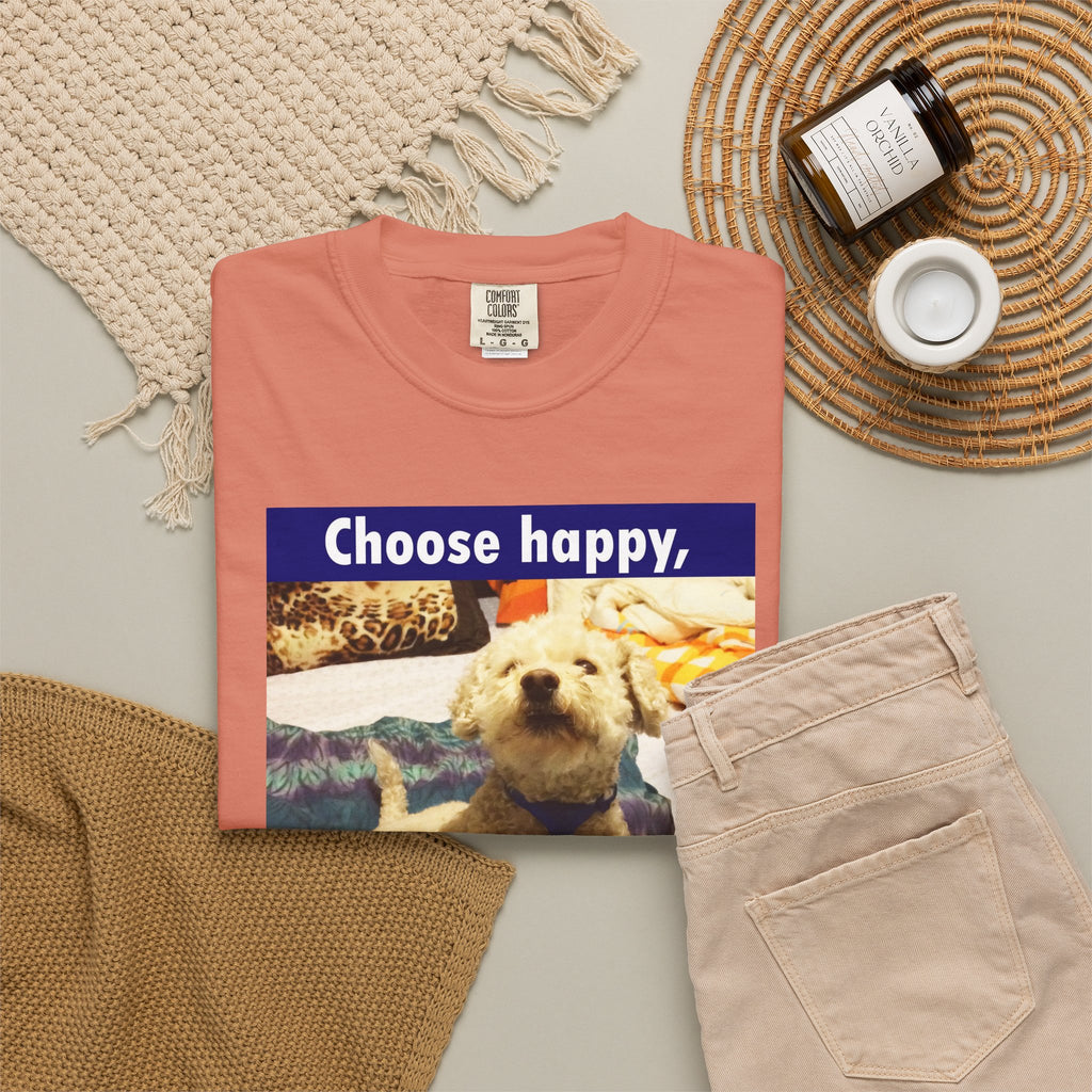 Choose Happy Puppy T-Shirt — "Choose happy, be happy." Motivational Dog Tee