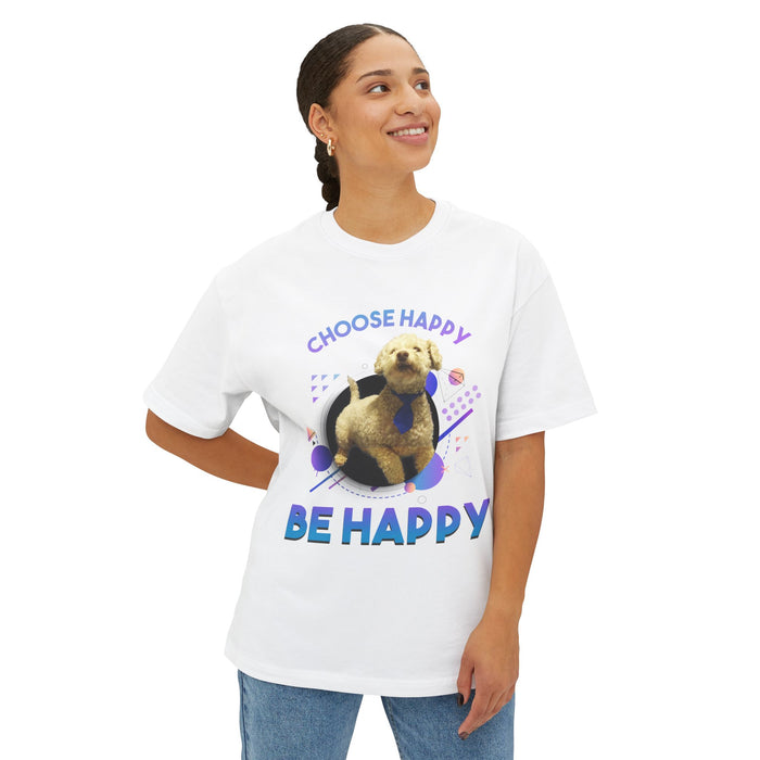 Choose Happy Puppy Be Happy T-Shirt | Dog Positivity Tee