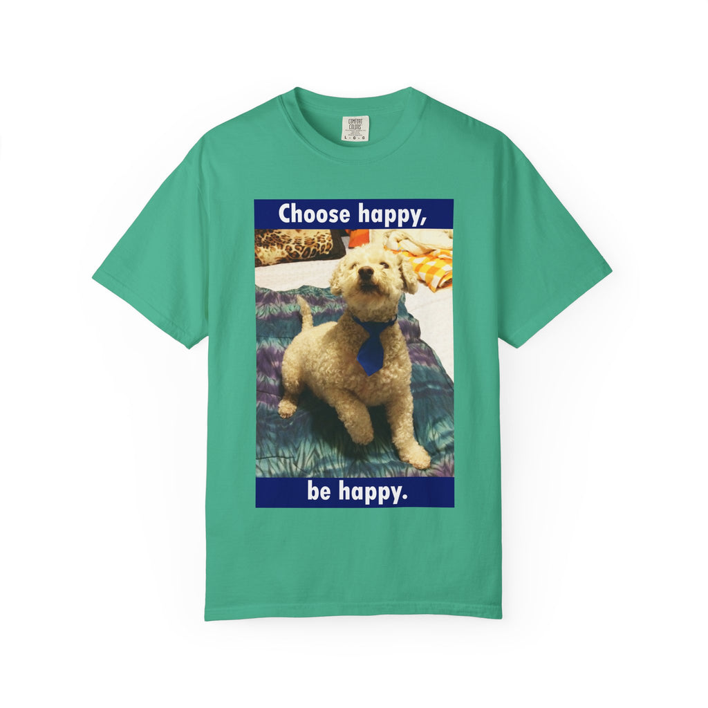 Choose Happy Puppy T-Shirt — "Choose happy, be happy." Motivational Dog Tee