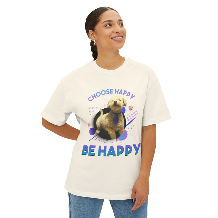 Choose Happy Puppy Be Happy T-Shirt | Dog Positivity Tee
