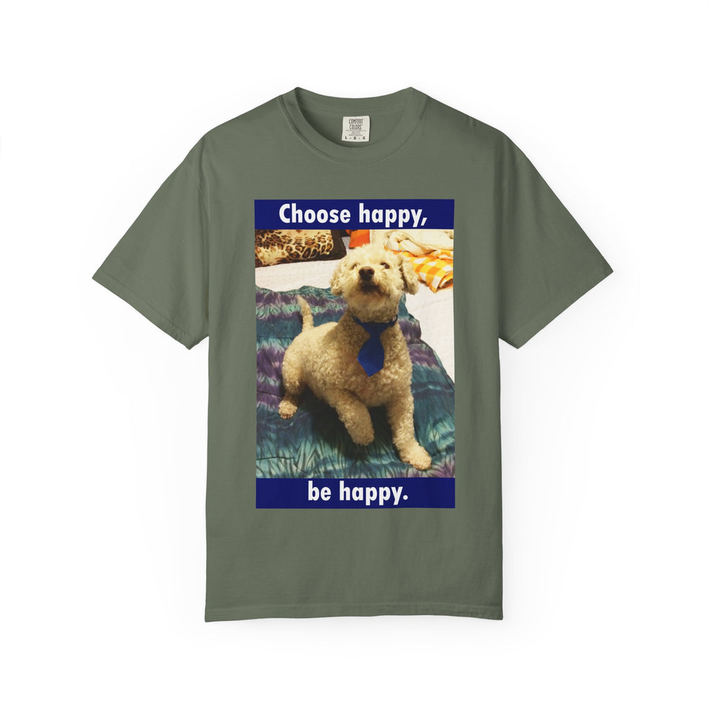 Choose Happy Puppy T-Shirt — "Choose happy, be happy." Motivational Dog Tee