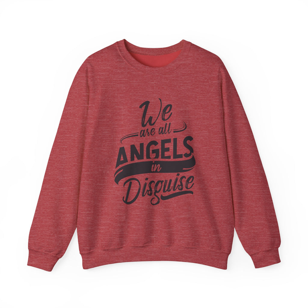 We Are All Angels in Disguise Sweatshirt | Typography Crewneck