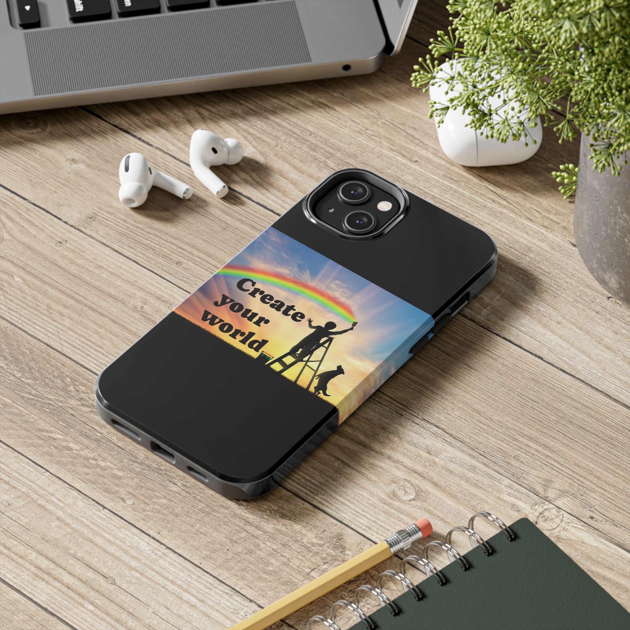 Create Your World Tough Phone Case – Inspirational Rainbow Art Protective Cover