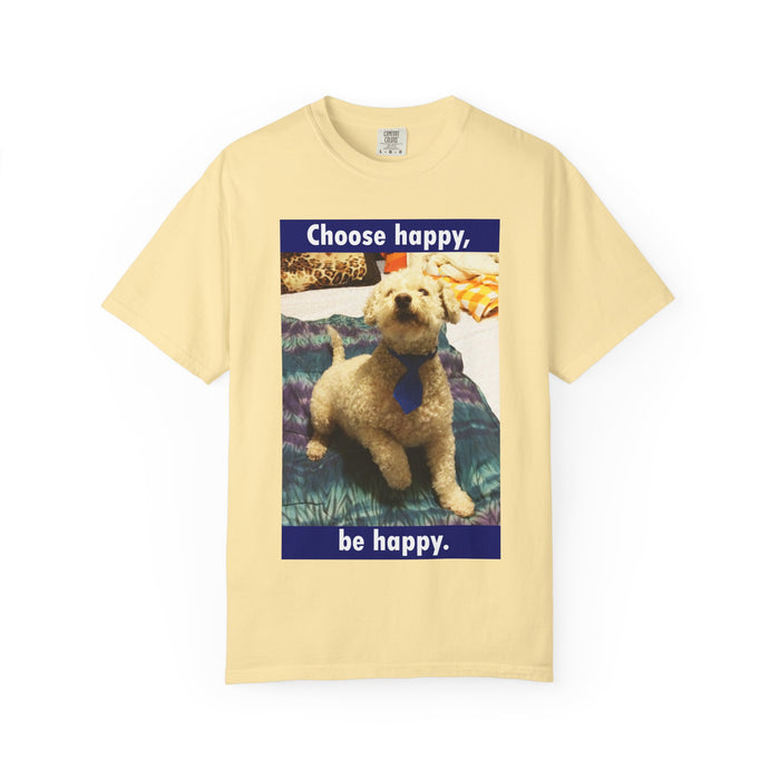 Choose Happy Puppy T-Shirt — "Choose happy, be happy." Motivational Dog Tee
