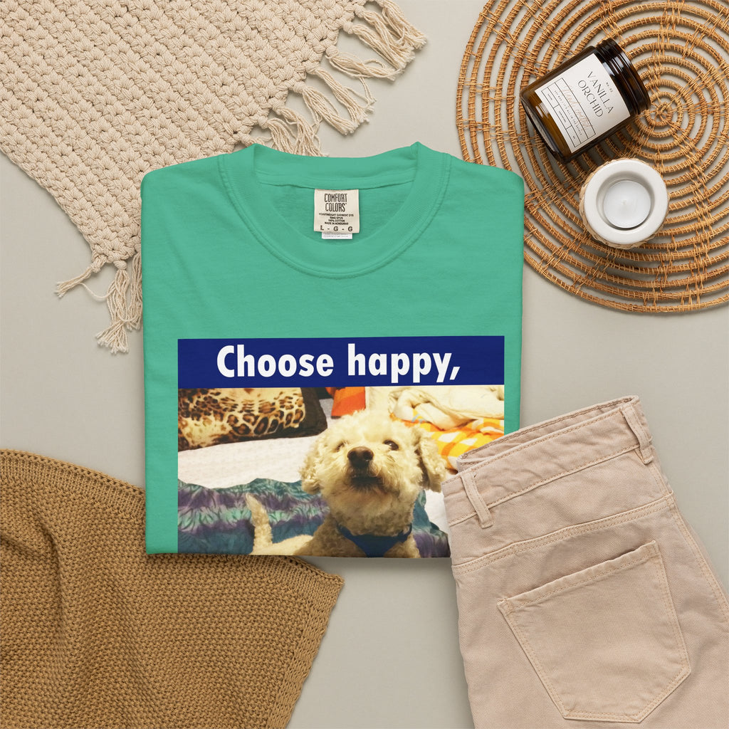 Choose Happy Puppy T-Shirt — "Choose happy, be happy." Motivational Dog Tee