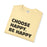 Choose Happy, Be Happy T-Shirt — Positive Message Graphic Tee