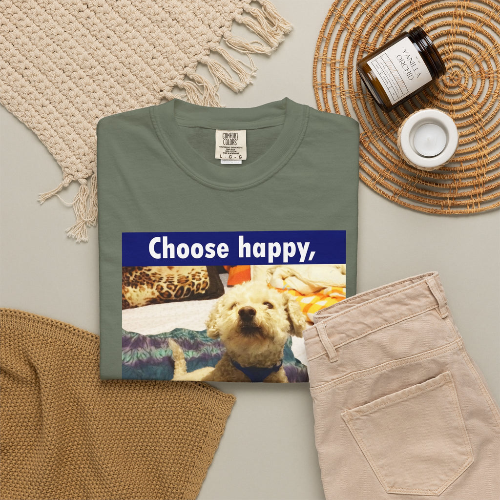Choose Happy Puppy T-Shirt — "Choose happy, be happy." Motivational Dog Tee