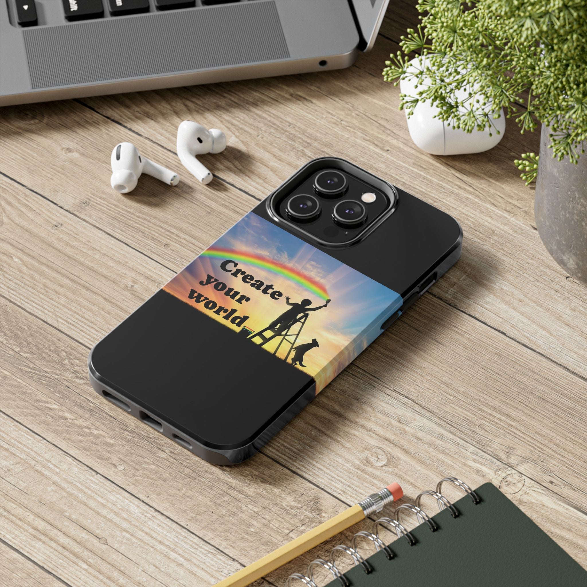 Create Your World Tough Phone Case – Inspirational Rainbow Art Protective Cover