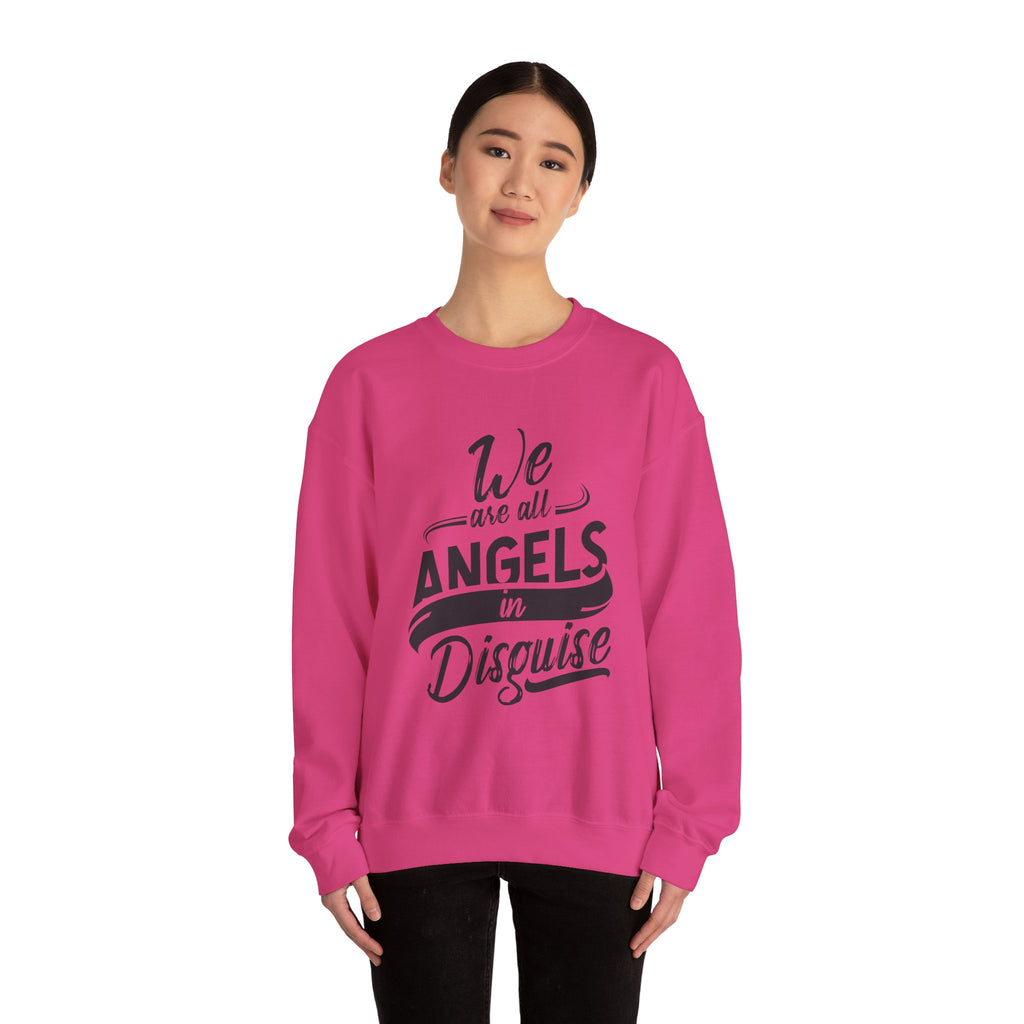 We Are All Angels in Disguise Sweatshirt | Typography Crewneck