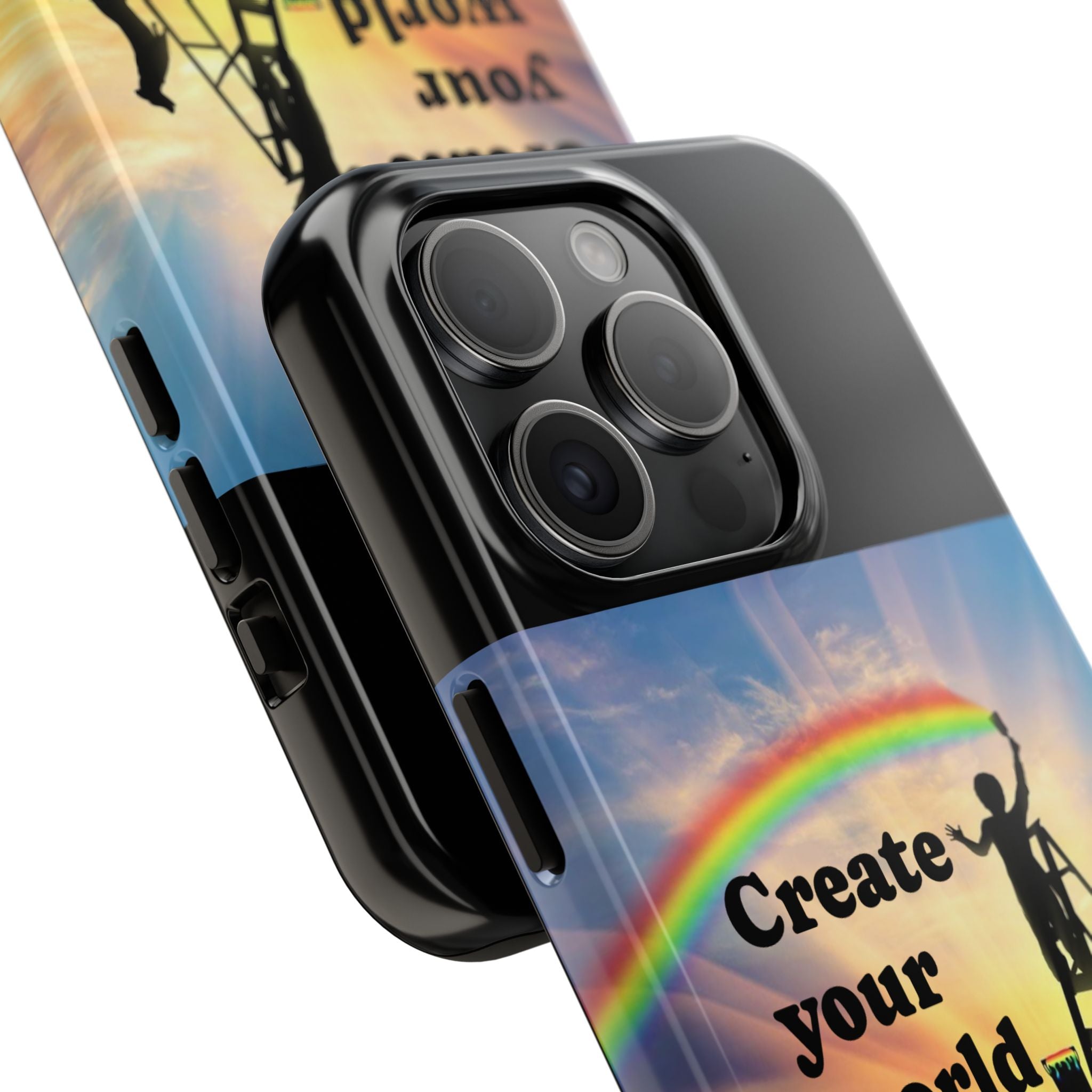 Create Your World Tough Phone Case – Inspirational Rainbow Art Protective Cover