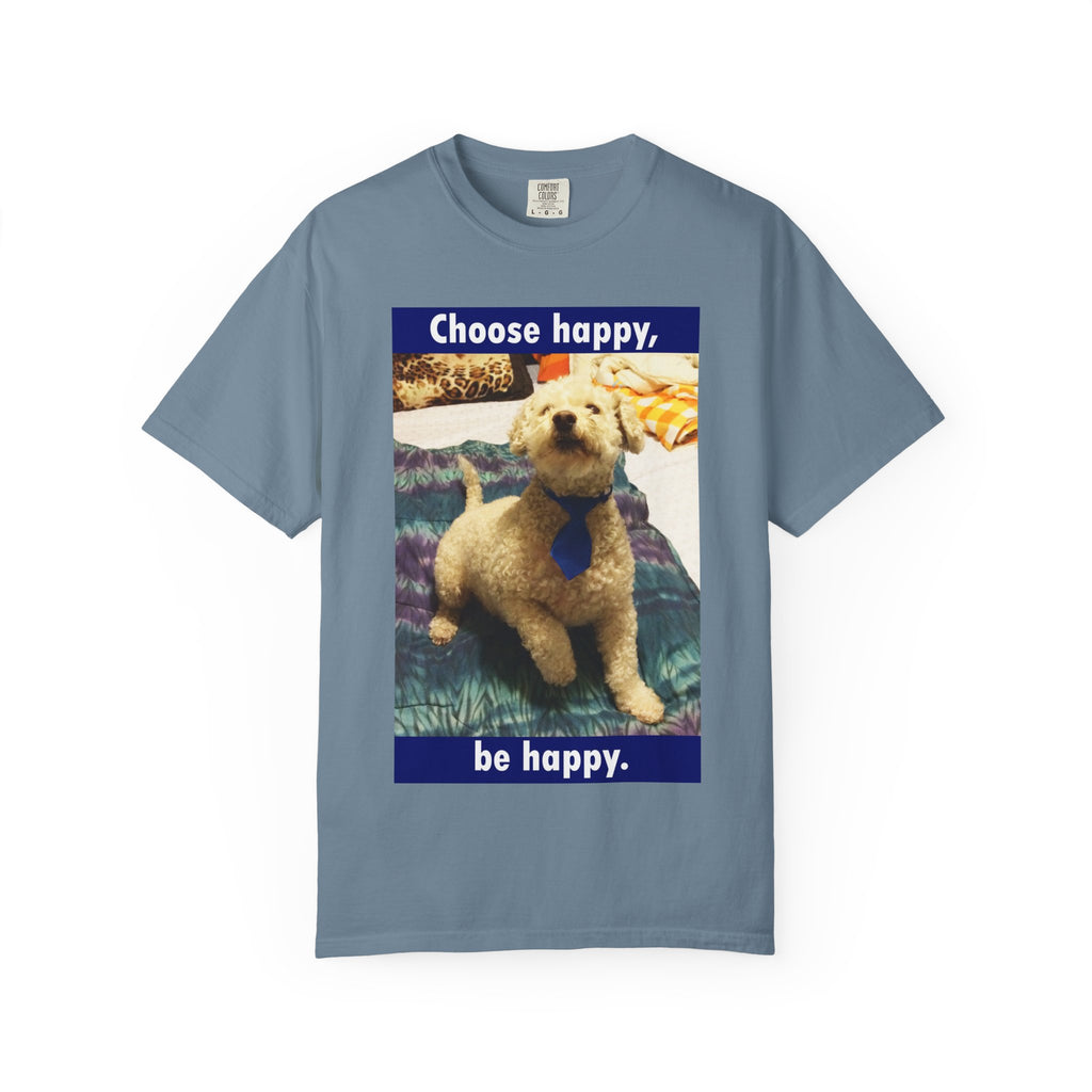 Choose Happy Puppy T-Shirt — "Choose happy, be happy." Motivational Dog Tee