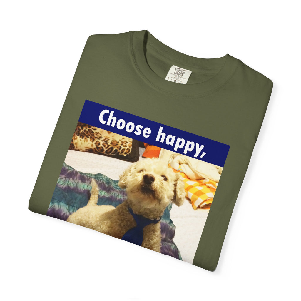 Choose Happy Puppy T-Shirt — "Choose happy, be happy." Motivational Dog Tee