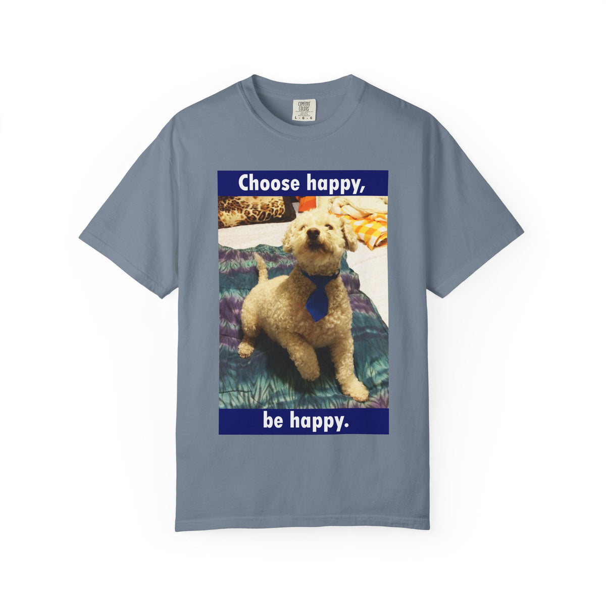 Choose Happy Puppy T-Shirt — "Choose happy, be happy." Motivational Dog Tee