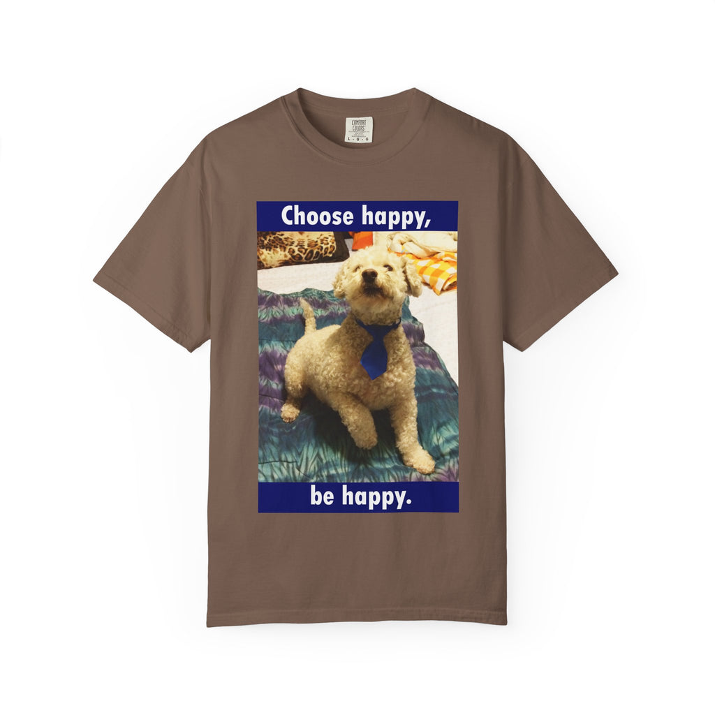 Choose Happy Puppy T-Shirt — "Choose happy, be happy." Motivational Dog Tee