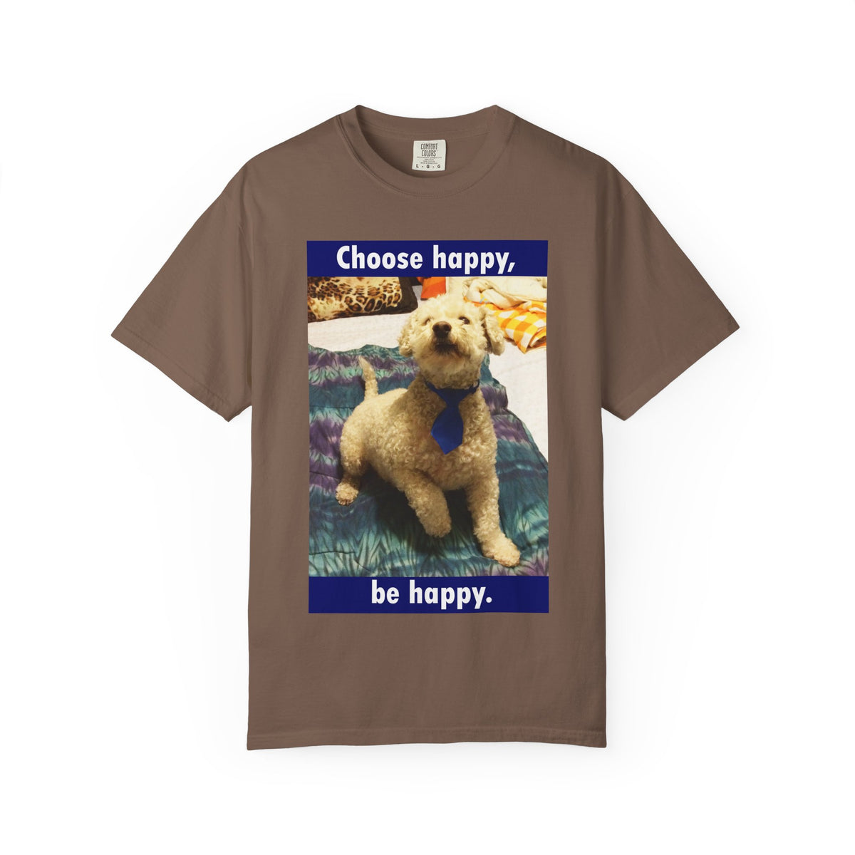 Choose Happy Puppy T-Shirt — "Choose happy, be happy." Motivational Dog Tee