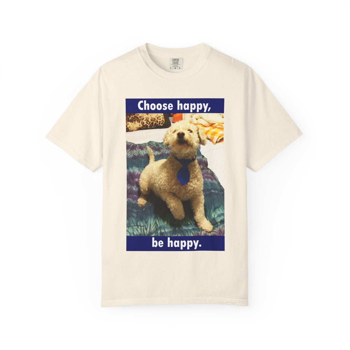 Choose Happy Puppy T-Shirt — "Choose happy, be happy." Motivational Dog Tee