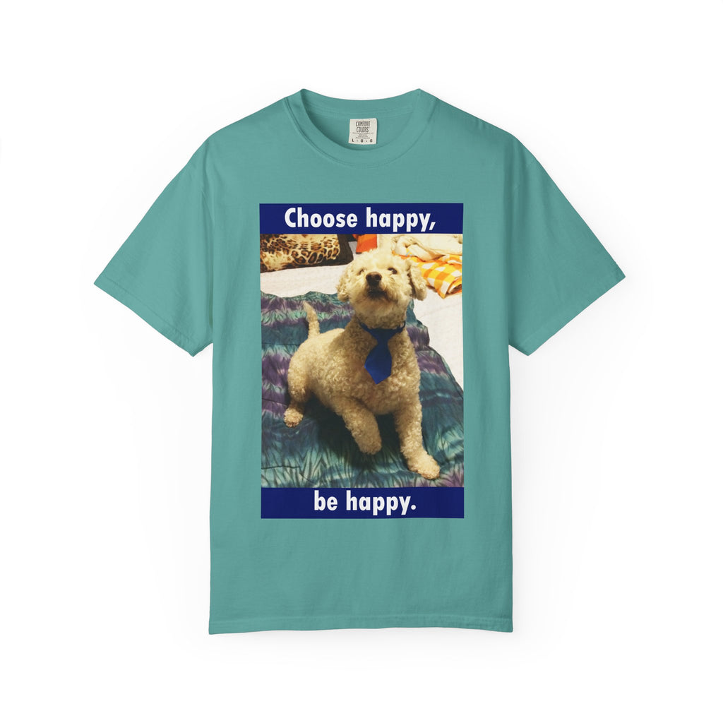 Choose Happy Puppy T-Shirt — "Choose happy, be happy." Motivational Dog Tee