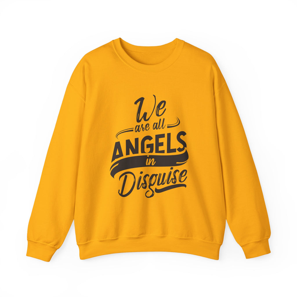 We Are All Angels in Disguise Sweatshirt | Typography Crewneck