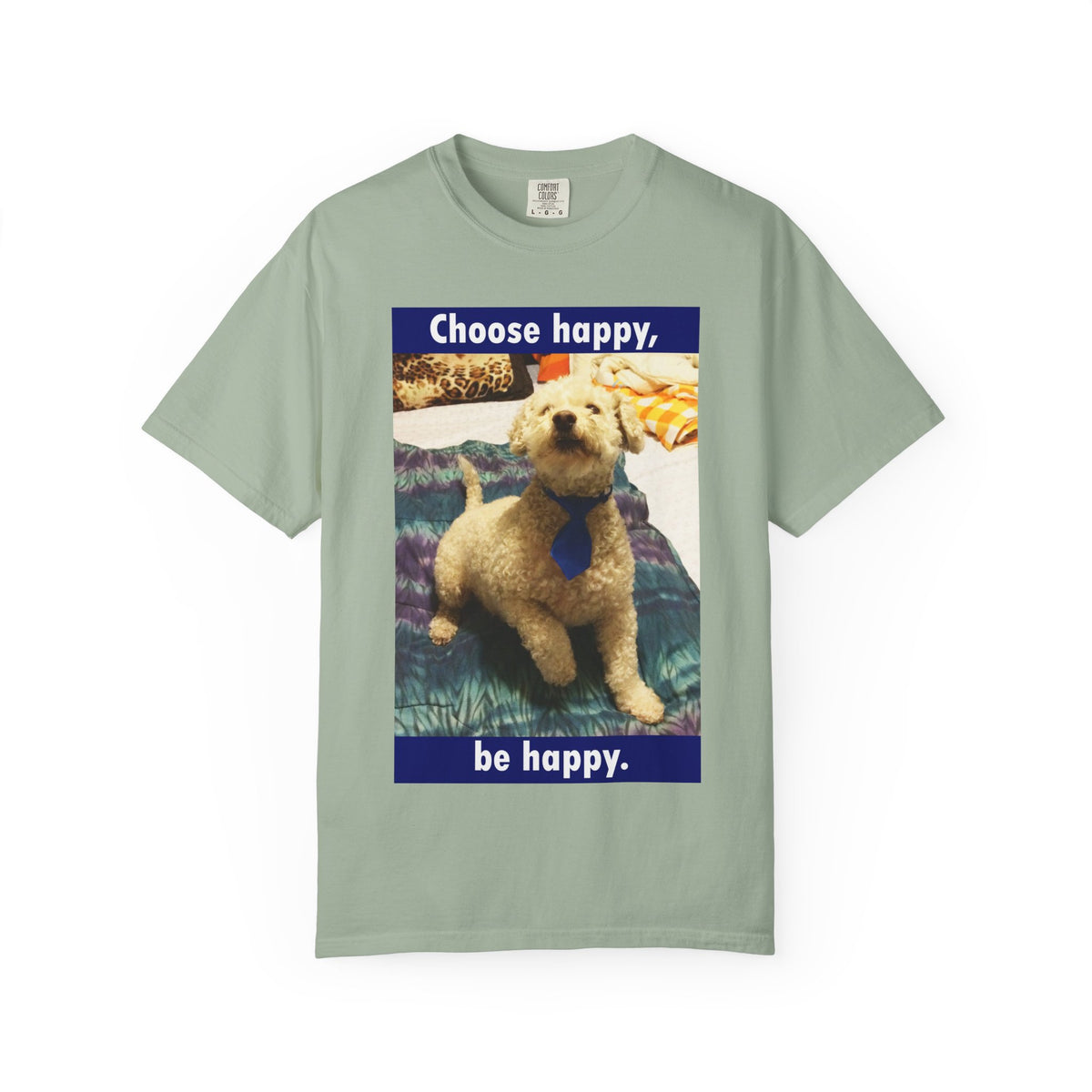 Choose Happy Puppy T-Shirt — "Choose happy, be happy." Motivational Dog Tee