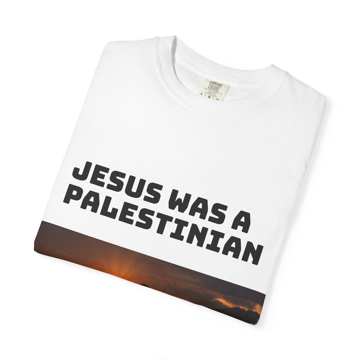 Jesus Was a Palestinian T-Shirt — Political Statement Tee