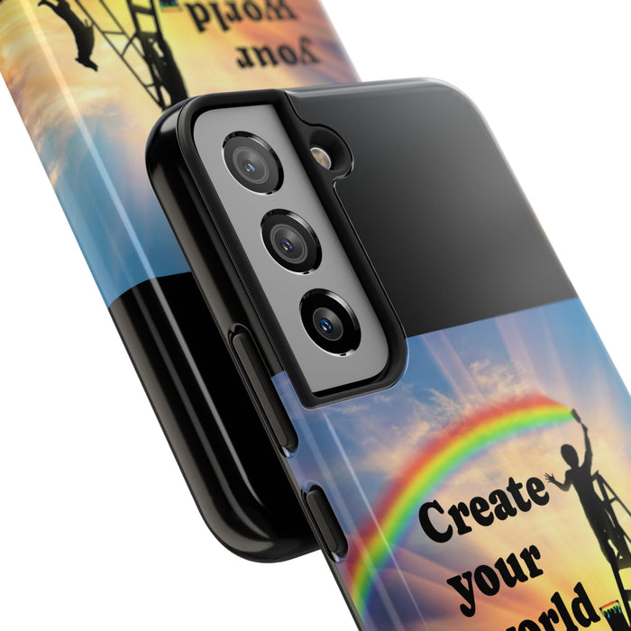 Create Your World Tough Phone Case – Inspirational Rainbow Art Protective Cover
