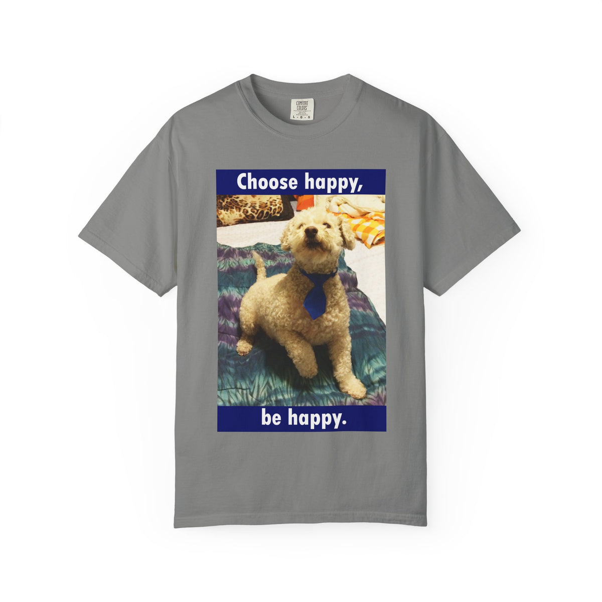 Choose Happy Puppy T-Shirt — "Choose happy, be happy." Motivational Dog Tee