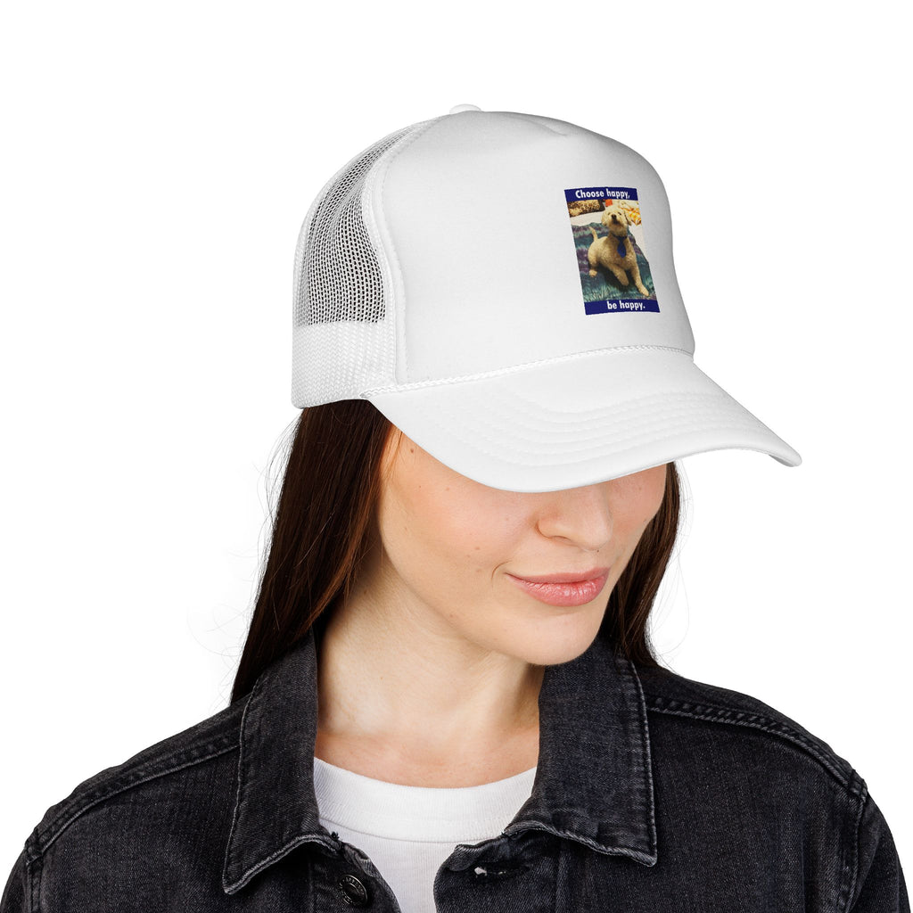 Trucker Hat - "Choose Happy, Be Happy" Dog Graphic