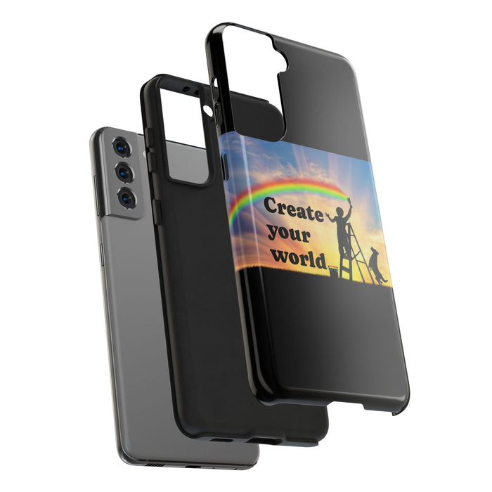 Create Your World Tough Phone Case – Inspirational Rainbow Art Protective Cover
