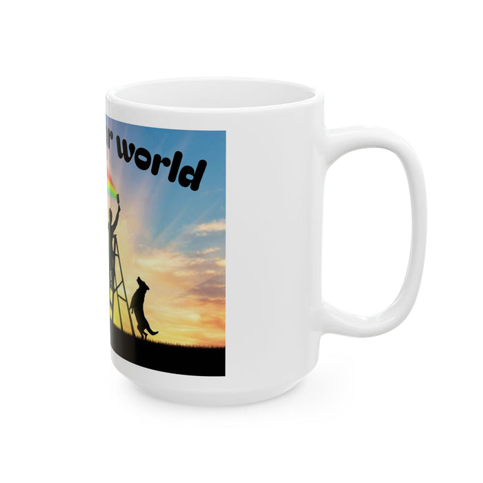 Create Your World Ceramic Mug — Inspirational Rainbow Painter Design (11oz/15oz)