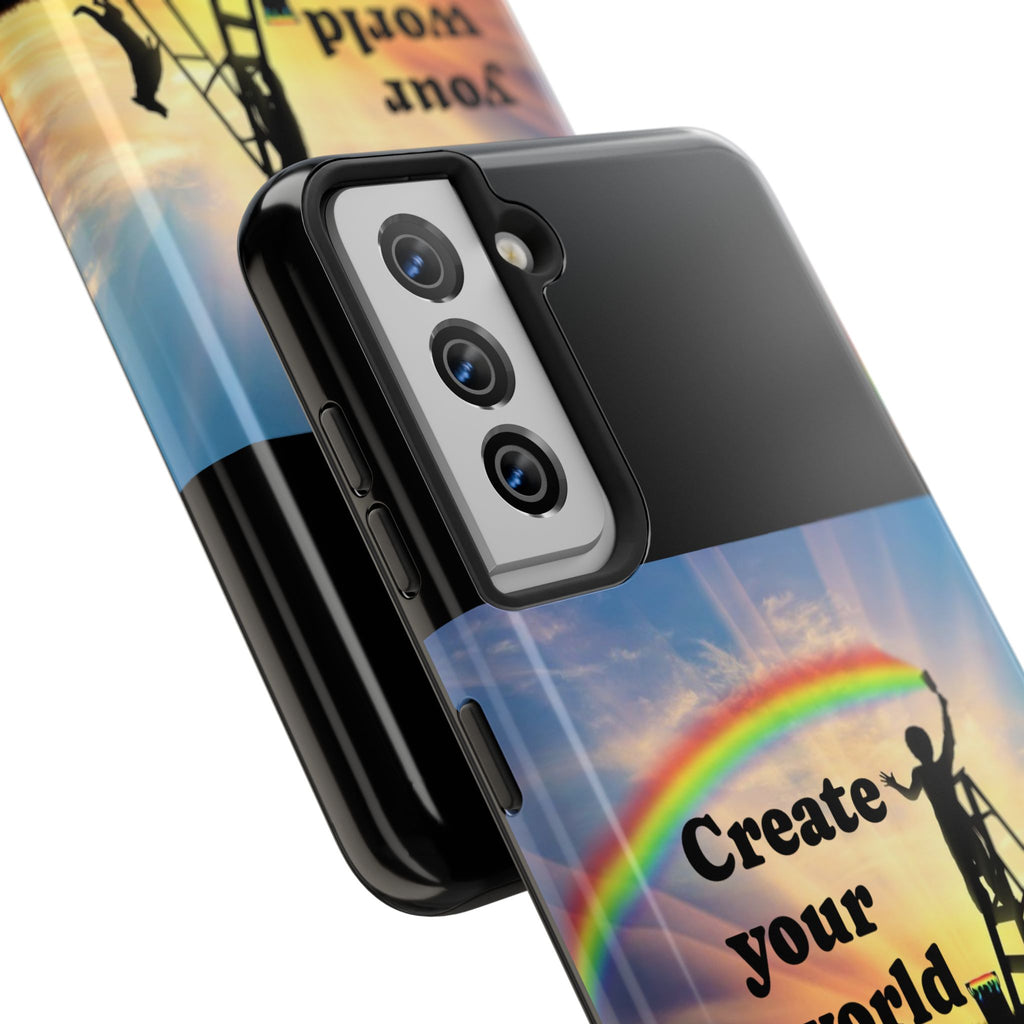 Create Your World Tough Phone Case – Inspirational Rainbow Art Protective Cover