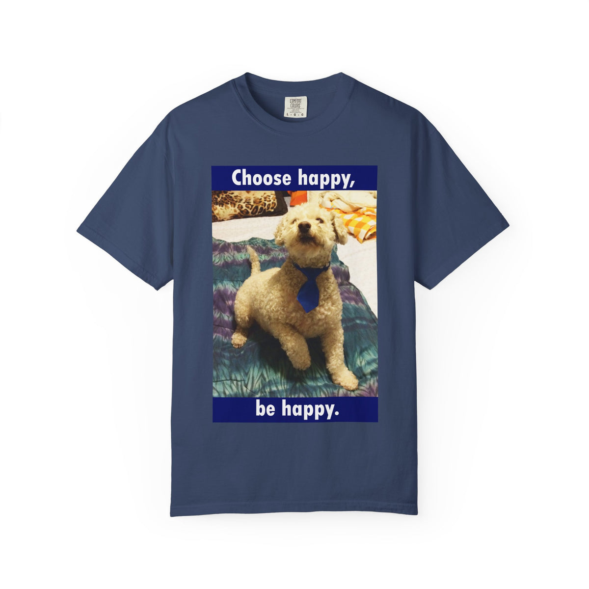 Choose Happy Puppy T-Shirt — "Choose happy, be happy." Motivational Dog Tee
