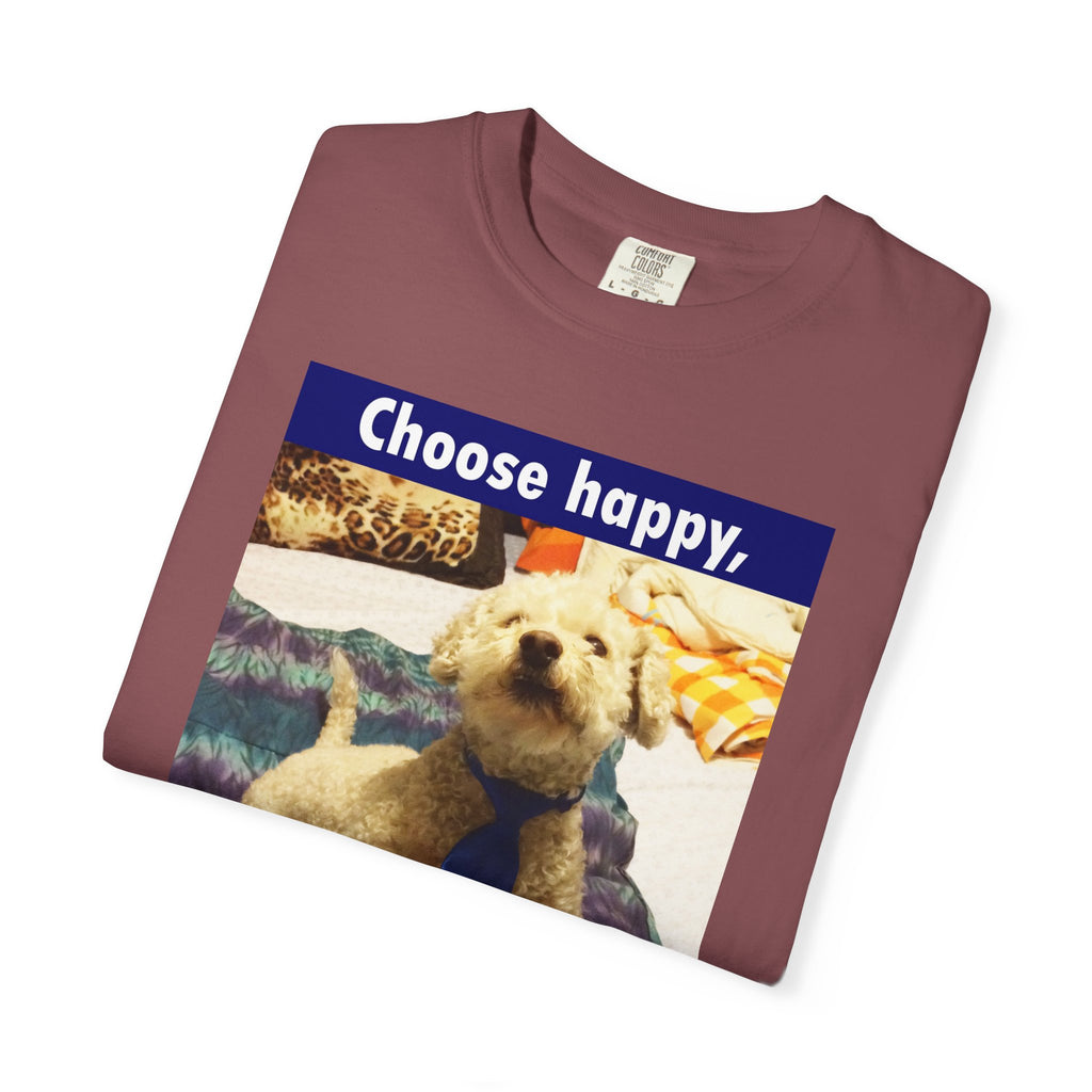 Choose Happy Puppy T-Shirt — "Choose happy, be happy." Motivational Dog Tee