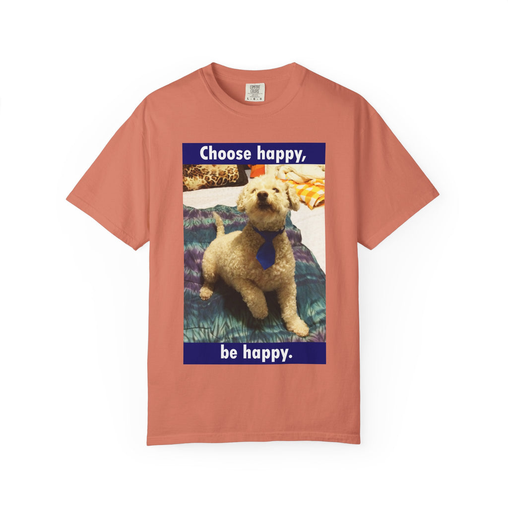 Choose Happy Puppy T-Shirt — "Choose happy, be happy." Motivational Dog Tee