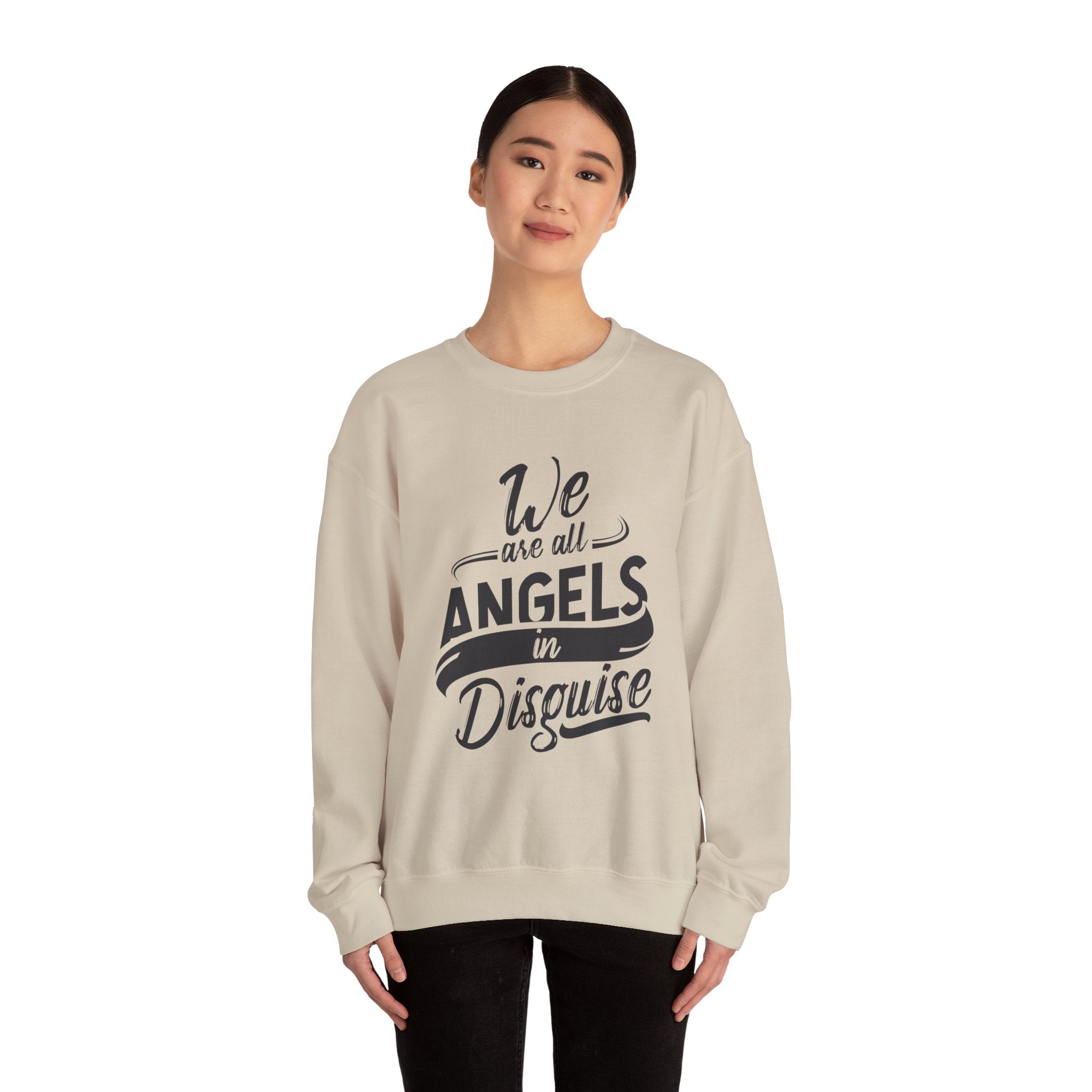 We Are All Angels in Disguise Sweatshirt | Typography Crewneck